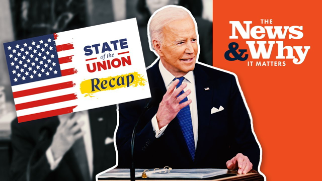 SOTU RECAP: It's Biden's Party & He'll Lie If He Wants To! | The News & Why It Matters | Ep 967