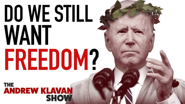 Do We Still Want Freedom? | Ep. 1038