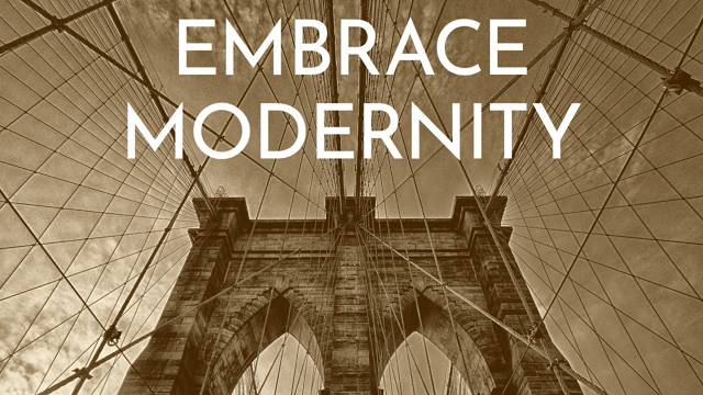 The Path To A Better Modernity