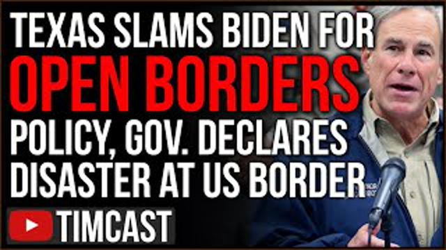 Texas Declares Migrant Crisis A DISASTER, SLAMS Biden Open Borders Policy, Democrats Escalate Crisis