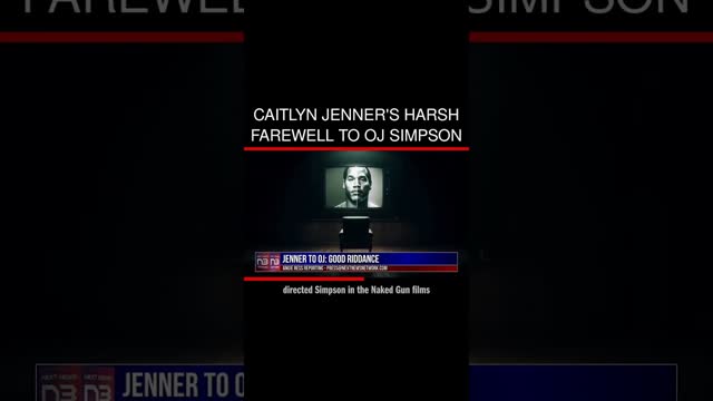Caitlyn Jenner's Harsh Farewell to OJ Simpson