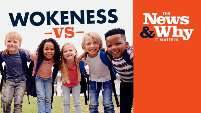 The Left Prioritizes WOKENESS over Children's SAFETY | The News & Why It Matters | Ep 961