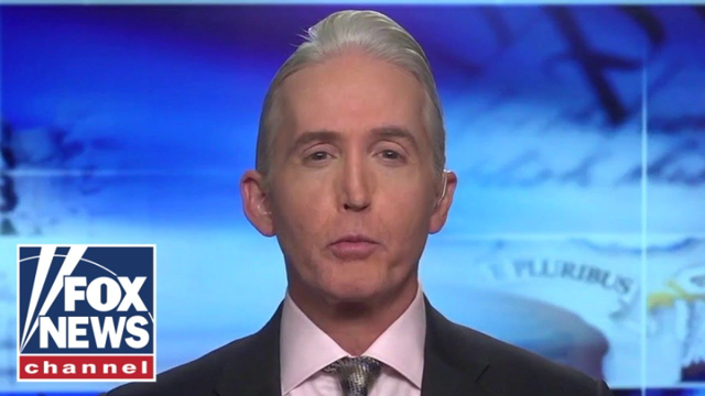 Trey Gowdy: COVID politics have trumped science