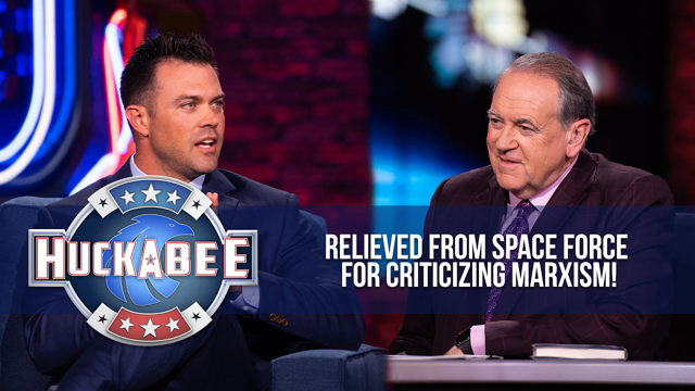 Colonel Matt Lohmeier Relieved from SPACE FORCE for CRITICIZING Marxism! | Huckabee