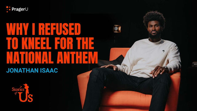 Jonathan Isaac: Why I Refused to Kneel for the National Anthem