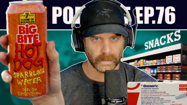 #76 Sparkling Hot Dog Water, Snapple Pickup Lines, and Ozempic Destroys Snack Profits