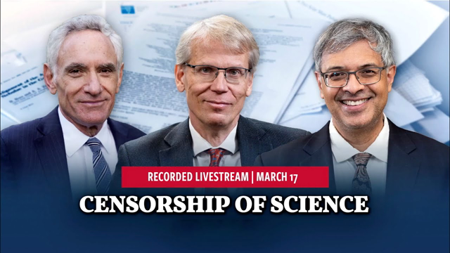 SARS2 Pandemic & Censorship | Scott W. Atlas, Martin Kulldorff, Jay Bhattacharya