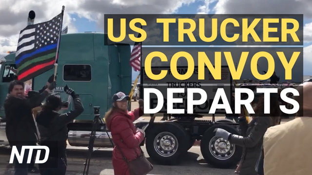 US Truck Convoy Heads to Washington to Protest COVID Mandates; Ukraine Declares State of Emergency