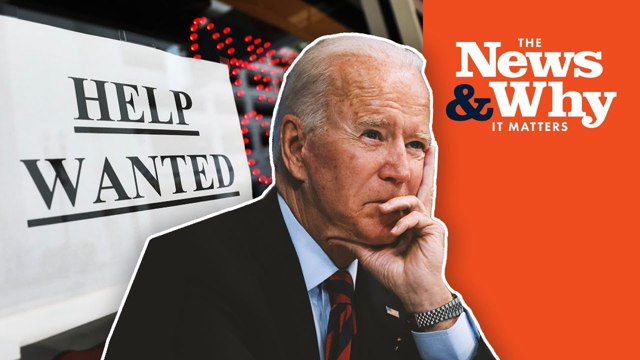 BUILD BACK BETTER!? Jobs Report LOWEST Point Yet Under Biden | The News & Why It Matters | Ep 857