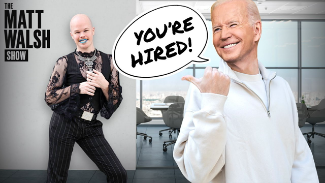 Biden Hires Gender Fluid Drag Queen Dog Fetishist | Ep. 888