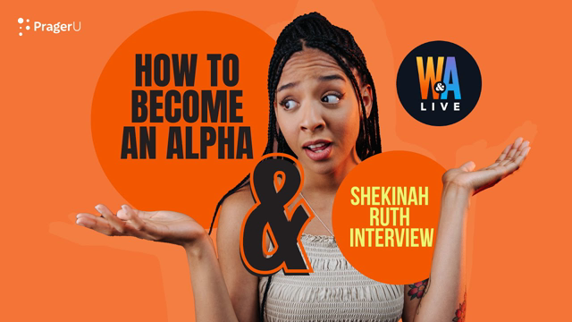 How to Become an Alpha & Shekinah Ruth Interview - Will and Amala LIVE