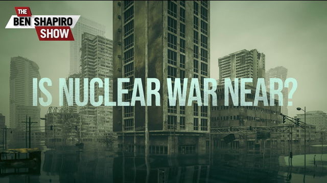 Biden Admits We’re On The Brink Of Nuclear Armageddon | Ep. 1588