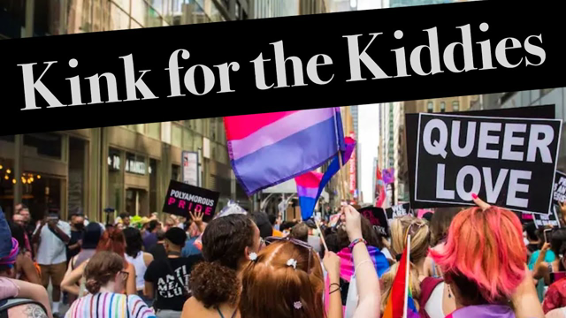 INSANE: The Left Pushes To Expose Kids To "Kink"