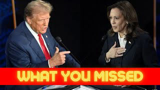 Trump Vs. Kamala Debate: What You May Have Missed