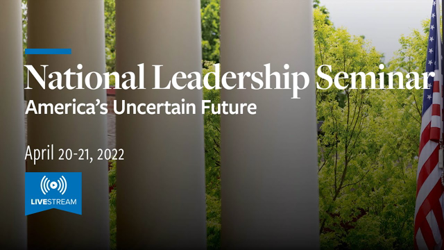 National Leadership Seminar | Livestream  April 20-21, 2022