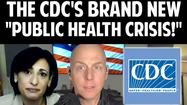THE CDC'S BRAND NEW "PUBLIC HEALTH CRISIS!"