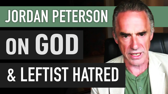 Jordan Peterson on God, Why The Left Hates Him and More