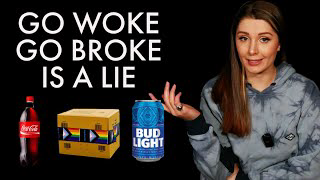 "Get Woke Go Broke" is a Lie