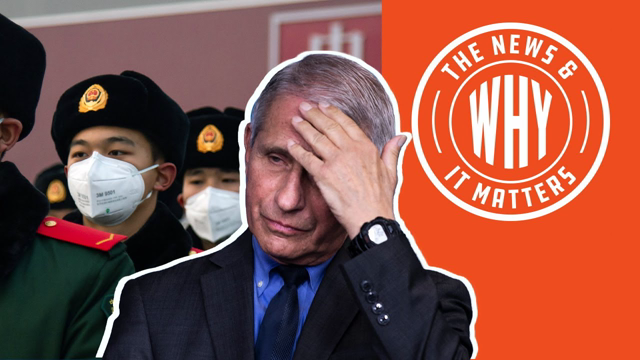 Fauci's OWN PEOPLE Consider Man-Made Virus Theory: Emails Show | The News & Why It Matters | Ep 795