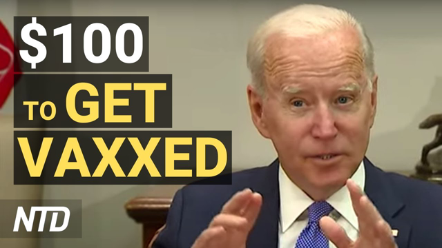 Biden: $100 Cash Reward To Get Vaccinated; Robinhood Falls Over 10% in Nasdaq Debut | NTD Business