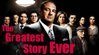 The Sopranos - The Greatest Gangster Story Ever Told
