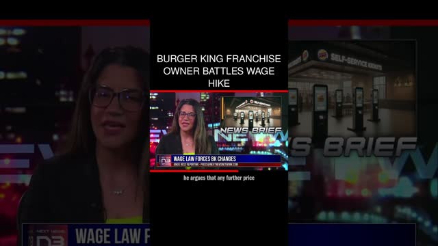 Burger King Franchise Owner Battles Wage Hike