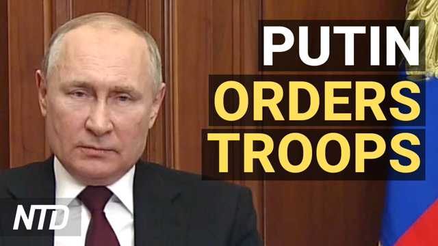 U.S. Sanctions, Putin Backs Separatist States; ‘People's Convoy' to Set Off for DC Feb. 23 | NTD