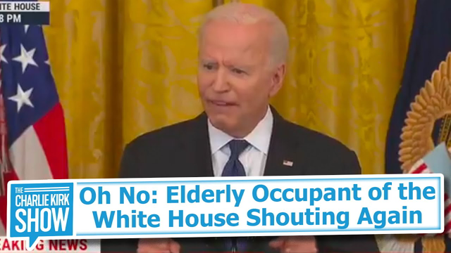 Oh No: Elderly Occupant of the White House Shouting Again