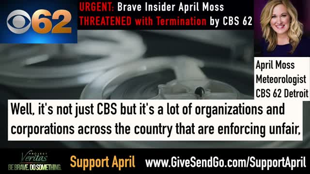 Brave CBS 62 Insider April Moss THREATENED with Termination After Project Veritas Announcement