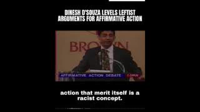 Dinesh D'Souza Destroys Leftist Arguments For Affirmative Action