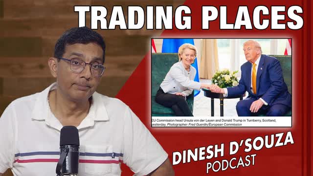 TRADING PLACES Dinesh DSouza Podcast Ep1135