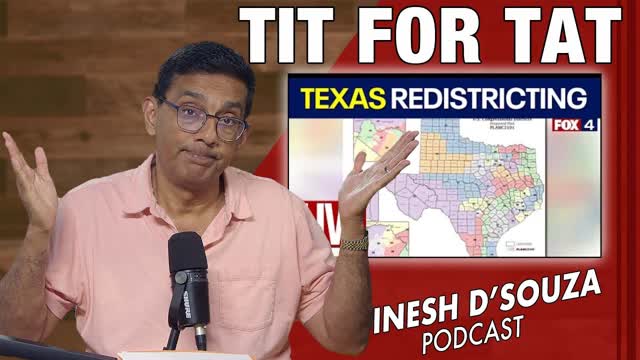 TIT FOR TAT Dinesh DSouza Podcast Ep1137