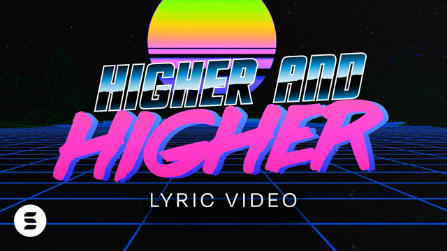Higher and Higher | Official Lyric Video | Switch